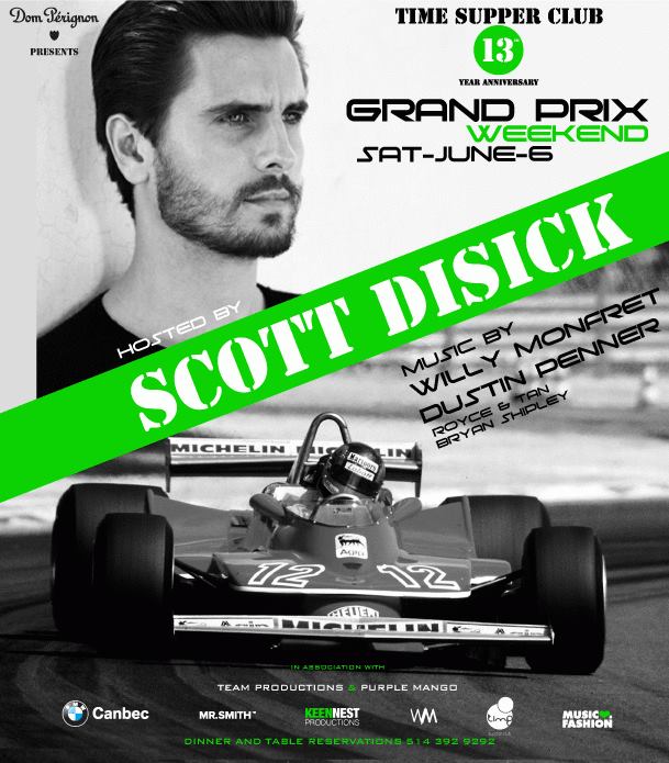 Time Supper Club Scott Disick Grand Prix Party Montreal