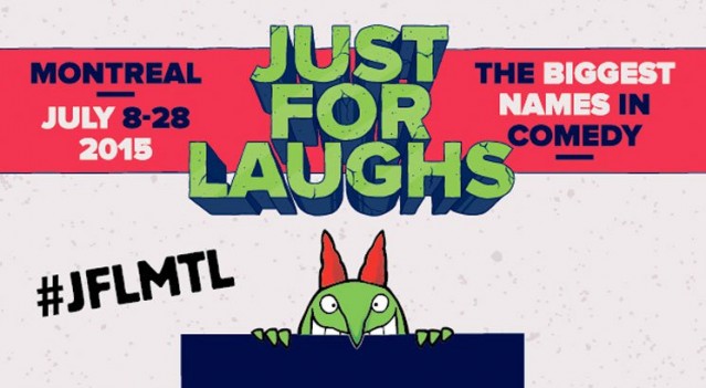 Just for Laughs Festival Montreal