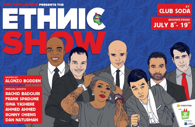 The Ethnic Show Just for Laughs Festival Montreal