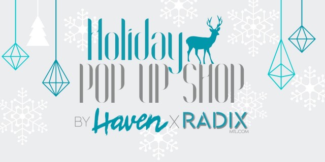 haven-radix-montreal-popup-shop-3